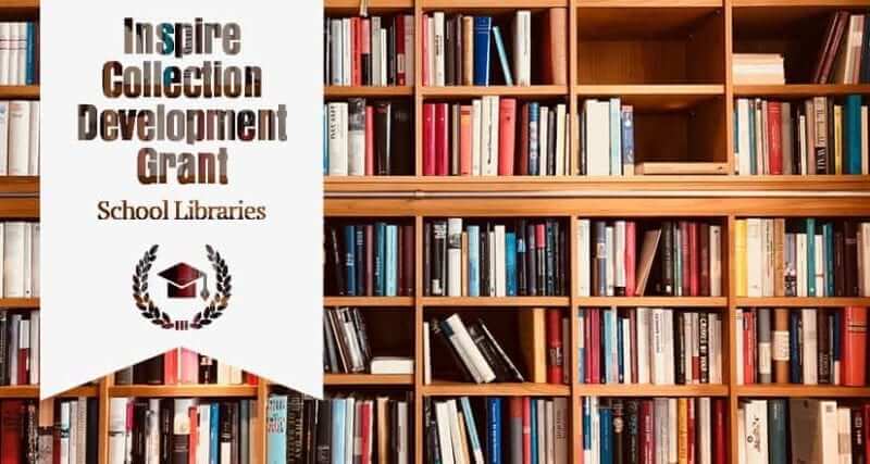 Inspire Collection Development Grant (School Libraries)