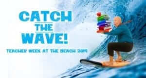 Teacher Week at the Beach is back for a Fourth Year!