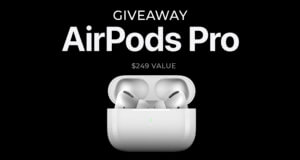 Giveaway: Apple Airpods Pro; $249 Value