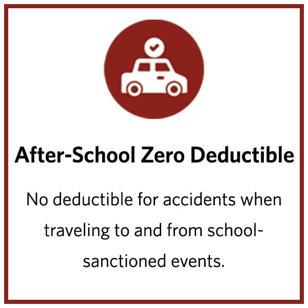 after-school zero deductible