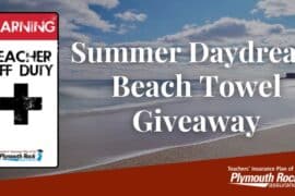 Beach scene showing teacher off duty beach towel and text that says summer daydream beach towel giveaway